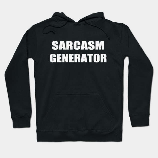 Sarcasm Generator Hoodie by Cattoc_C